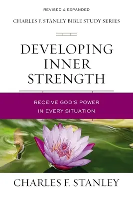 Dezvoltarea forței interioare: Primește puterea lui Dumnezeu în orice situație - Developing Inner Strength: Receive God's Power in Every Situation