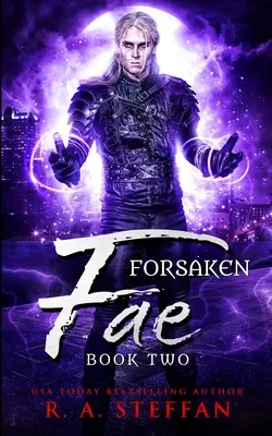 Forsaken Fae: Cartea a doua - Forsaken Fae: Book Two