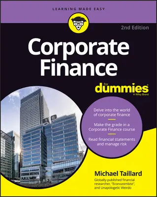 Finanțe corporative pentru Dummies - Corporate Finance for Dummies