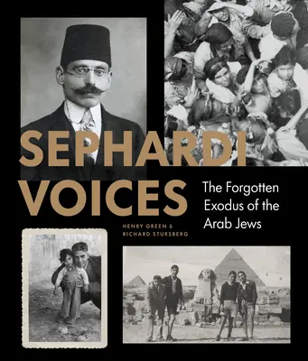 Voci sefarde: Expulzarea neștiută a evreilor din țările arabe (The Untold Expulsion of Jews from Arab Lands) - Sephardi Voices: The Untold Expulsion of Jews from Arab Lands