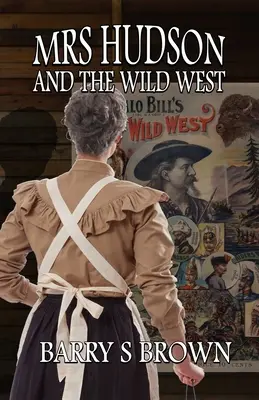 Doamna Hudson și Vestul Sălbatic - Mrs. Hudson and The Wild West