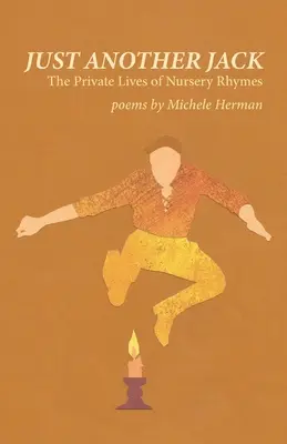 Just Another Jack: Viețile private ale cântecelor de grădiniță - Just Another Jack: The Private Lives of Nursery Rhymes