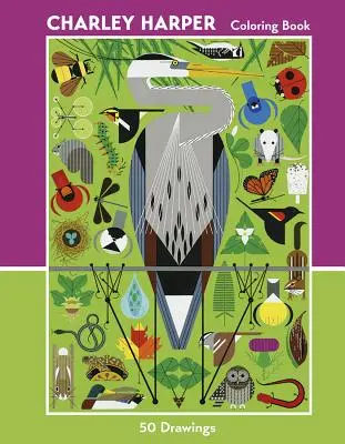 Charley Harper: Carte de colorat cu 50 de desene - Charley Harper: 50 Drawings Coloring Book