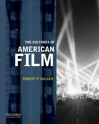Culturile filmului american - The Cultures of American Film