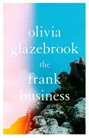 Frank Business - Noul roman inteligent și ingenios despre dragoste și alte câmpuri de luptă - Frank Business - The smart and witty new novel of love and other battlefields