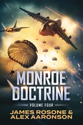 Doctrina Monroe: Volumul IV - Monroe Doctrine: Volume IV