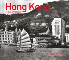 Hong Kong atunci și acum (R) - Hong Kong Then and Now (R)