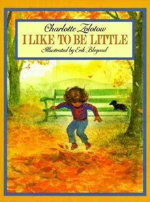 Îmi place să fiu mic - I Like to Be Little