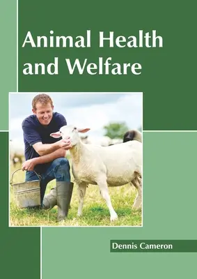 Sănătatea și bunăstarea animalelor - Animal Health and Welfare