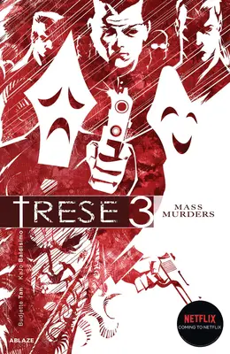 Trese Vol 3: Crimele în masă - Trese Vol 3: Mass Murders