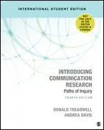Introducing Communication Research - International Student Edition - Paths of Inquiry