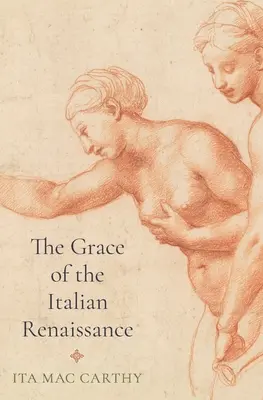 Grația Renașterii italiene - The Grace of the Italian Renaissance