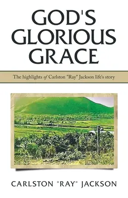 Harul glorios al lui Dumnezeu - God's Glorious Grace