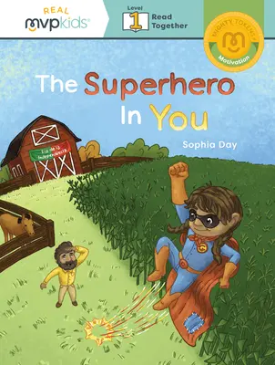 Supereroul din tine: Token de motivație - The Superhero in You: Token of Motivation