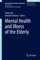 Sănătatea și boala mintală a vârstnicilor - Mental Health and Illness of the Elderly