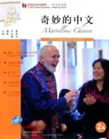 Minunata chineză - FLTRP Graded Readers 2A - Marvellous Chinese - FLTRP Graded Readers 2A