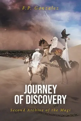 Călătorie de descoperire: A doua arhivă a magilor - Journey of Discovery: Second Archive of the Magi