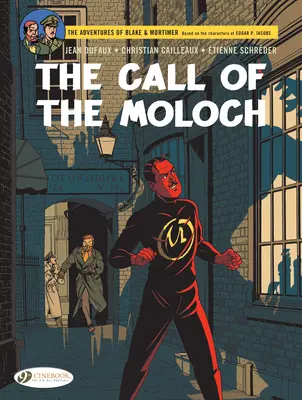 Blake & Mortimer- Chemarea lui Moloch: Continuarea valului Septimus - Blake & Mortimer- The Call of the Moloch: The Sequel to the Septimus Wave