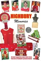 HIGHBURY MEMORIES - Suporterii lui Arsenal își împărtășesc opiniile din una dintre cele mai mari case ale fotbalului - HIGHBURY MEMORIES - Arsenal supporters share their views from one of football's greatest homes
