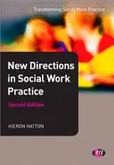 Noi direcții în practica asistenței sociale - New Directions in Social Work Practice