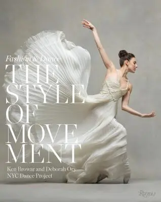 Stilul mișcării: Modă și dans - The Style of Movement: Fashion & Dance