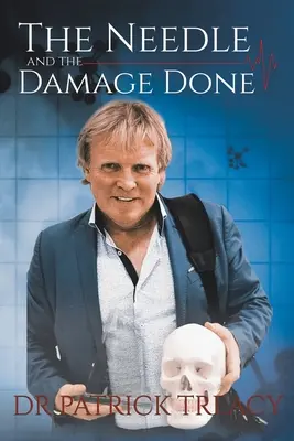 Acul și daunele produse - The Needle and the Damage Done