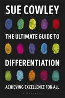 Ghidul suprem pentru diferențiere: Atingerea excelenței pentru toți - The Ultimate Guide to Differentiation: Achieving Excellence for All