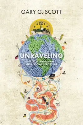 Unraveling: O colecție în poezie și percepție personală - Unraveling: A Collection in Poem and Personal Perception