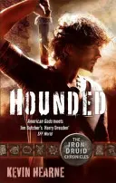 Hounded - Cronicile druidului de fier - Hounded - The Iron Druid Chronicles