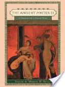Misterele antice: O carte sursă de texte sacre - Ancient Mysteries: A Sourcebook of Sacred Texts