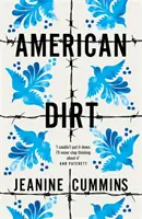 American Dirt - THE SUNDAY TIMES AND NEW YORK TIMES BESTSELLER