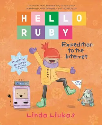 Hello Ruby: Expediție pe internet - Hello Ruby: Expedition to the Internet