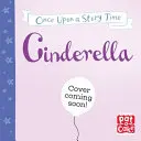 My Very First Story Time: Cinderella - Poveste de zâne cu glosar de imagini și o activitate - My Very First Story Time: Cinderella - Fairy Tale with picture glossary and an activity