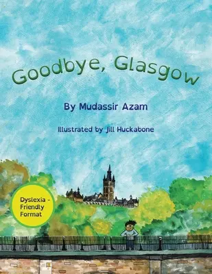 Adio, Glasgow - Goodbye, Glasgow