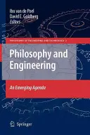 Filosofie și inginerie: O agendă emergentă - Philosophy and Engineering: An Emerging Agenda