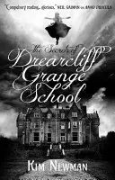Secretele școlii Drearcliff Grange - The Secrets of Drearcliff Grange School