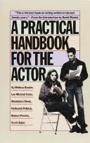 Un manual practic pentru actor - A Practical Handbook for the Actor