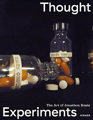 Experimente de gândire: Arta lui Jonathon Keats - Thought Experiments: The Art of Jonathon Keats