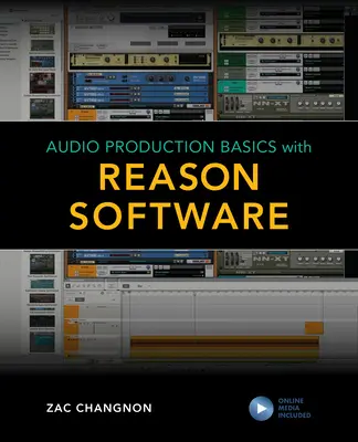 Bazele producției audio cu software-ul Reason - Audio Production Basics with Reason Software