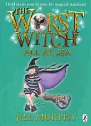 Cea mai rea vrăjitoare Toate pe mare - Worst Witch All at Sea