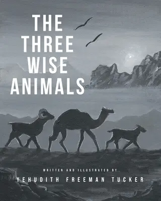 Cele trei animale înțelepte - The Three Wise Animals