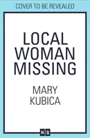 Femeia locală dispărută - Local Woman Missing
