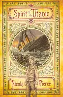 Spiritul Titanicului - Spirit of the Titanic
