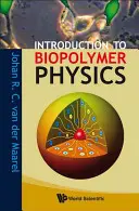 Introducere în fizica biopolimerilor - Introduction to Biopolymer Physics