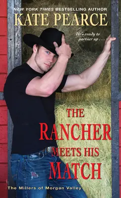 Fermierul își întâlnește perechea - The Rancher Meets His Match