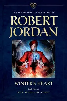 Inima iernii: Cartea a noua din „Roata timpului - Winter's Heart: Book Nine of the Wheel of Time