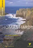 Poezii alese de Thomas Hardy: York Notes Advanced - tot ce ai nevoie pentru a recupera, studia și te pregăti pentru evaluările din 2021 și examenele din 2022 - Selected Poems of Thomas Hardy: York Notes Advanced - everything you need to catch up, study and prepare for 2021 assessments and 2022 exams