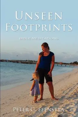 Amprente nevăzute - Unseen Footprints