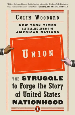 Union: Lupta pentru făurirea poveștii națiunii Statelor Unite ale Americii [The Struggle to Forge the Story of United States Nationhood - Union: The Struggle to Forge the Story of United States Nationhood