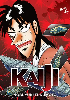 Apocalipsa jocurilor de noroc: Kaiji, volumul 2 - Gambling Apocalypse: Kaiji, Volume 2